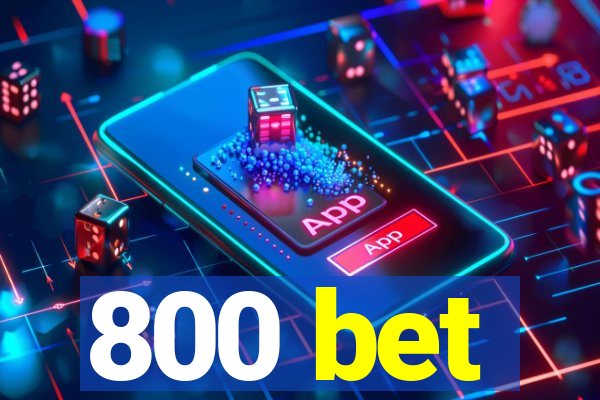 800 bet